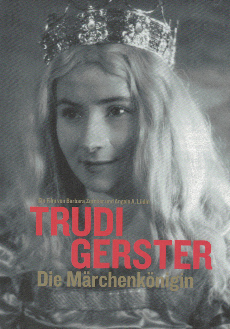 Trudi Gerster - Die M�rchenk�nigin